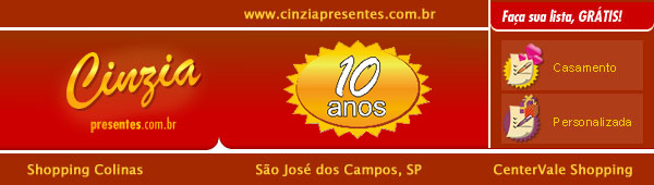 Cinzia Presentes - Listas de Casamento e de Presentes - São José dos Campos, SP