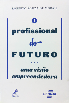 Livro debate papel das novas tecnologias nos neg�cios